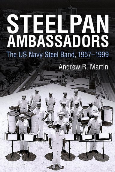 Andrew R. Martin - Steelpan Ambassadors, Inbunden