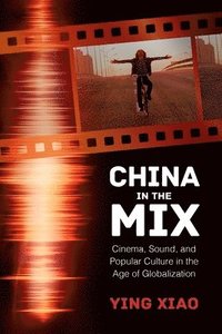 bokomslag China in the Mix