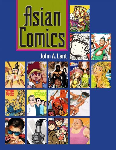 John A. Lent - Asian Comics, Häftad