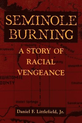 Seminole Burning