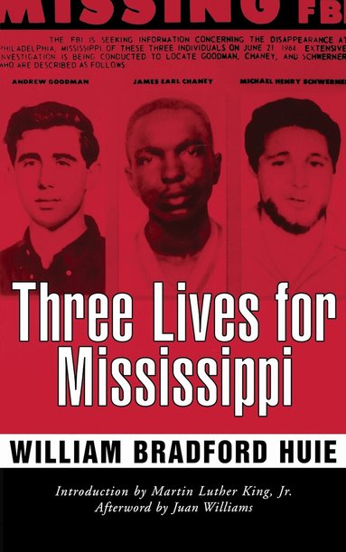William Bradford Huie - Three Lives for Mississippi, Häftad