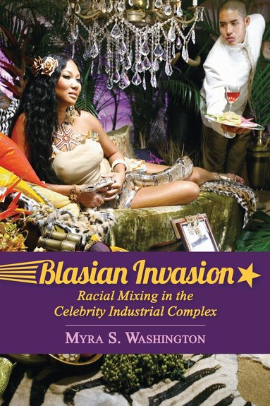 Myra S. Washington - Blasian Invasion, Inbunden
