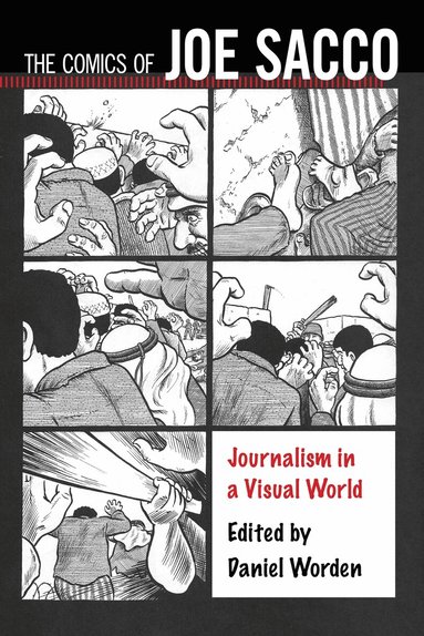 Daniel Worden - Comics of Joe Sacco, Häftad