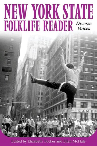 Elizabeth Tucker, Ellen McHale - New York State Folklife Reader, Häftad