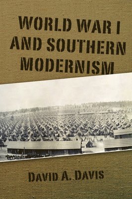 World War I and Southern Modernity 1