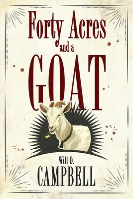 Forty Acres and a Goat 1