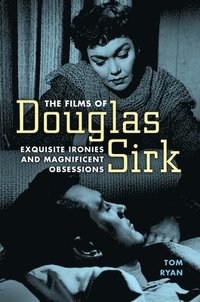 bokomslag The Films of Douglas Sirk