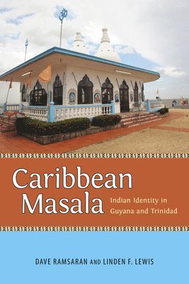 Dave Ramsaran, Linden F. Lewis, Linden F Lewis - Caribbean Masala, Inbunden
