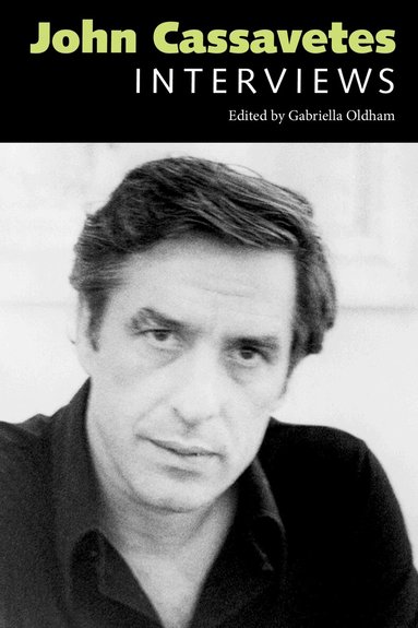 Gabriella Oldham - John Cassavetes, Häftad