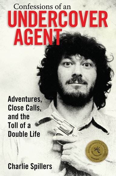 Charlie Spillers - Confessions of an Undercover Agent, Häftad