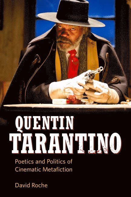 David Roche - Quentin Tarantino, Inbunden