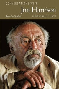 bokomslag Conversations with Jim Harrison, Revised and Updated