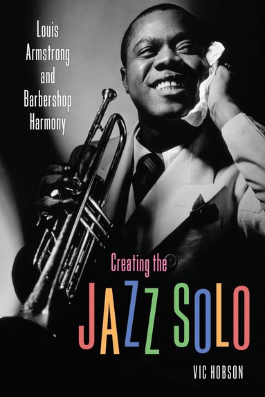 Vic Hobson - Creating the Jazz Solo, Häftad