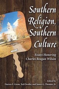 bokomslag Southern Religion, Southern Culture