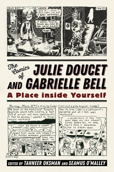 Tahneer Oksman, Seamus O'Malley - Comics of Julie Doucet and Gabrielle Bell, Inbunden