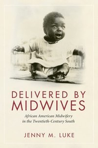 bokomslag Delivered by Midwives