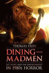 bokomslag Dining with Madmen