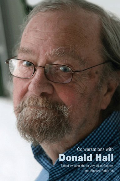 John Martin-Joy, John Martin-Joy, Allan Cooper, Richard Rohfritch - Conversations with Donald Hall, Häftad