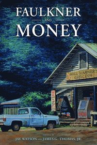 bokomslag Faulkner and Money