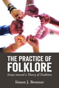 bokomslag Practice of Folklore