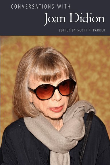 Scott F. Parker - Conversations with Joan Didion, Häftad