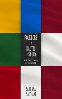 bokomslag Folklore in Baltic History