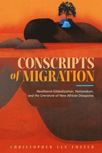 bokomslag Conscripts of Migration