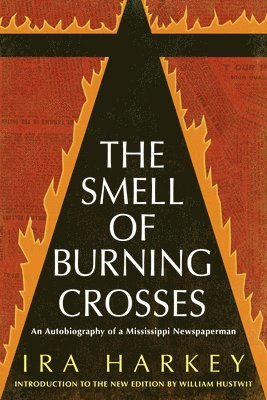 bokomslag Smell of Burning Crosses
