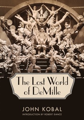 bokomslag The Lost World of DeMille