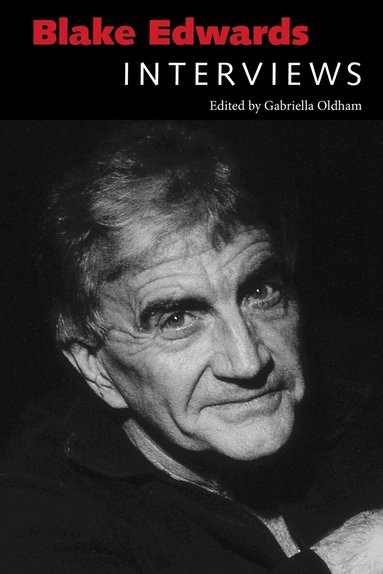 Gabriella Oldham - Blake Edwards, Häftad