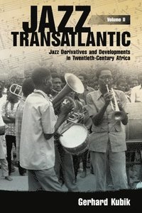 bokomslag Jazz Transatlantic, Volume II