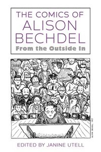 bokomslag The Comics of Alison Bechdel