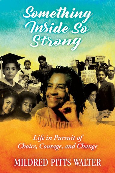Mildred Pitts Walter - Something Inside So Strong, Inbunden