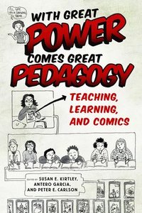 bokomslag With Great Power Comes Great Pedagogy