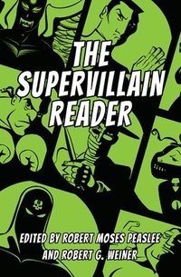 bokomslag The Supervillain Reader