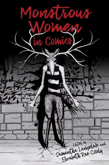 Tbd, Samantha Langsdale, Elizabeth Rae Coody - Monstrous Women in Comics, Häftad