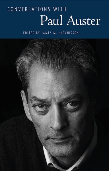 James M. Hutchisson - Conversations with Paul Auster, Häftad