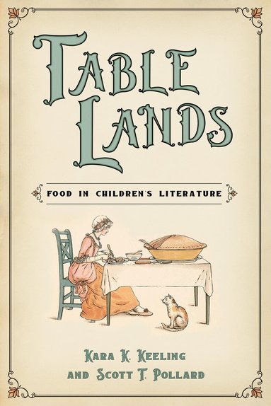 Scott T. Pollard, Kara K. Keeling - Table Lands, Inbunden