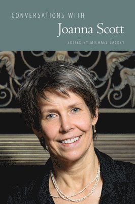 Conversations with Joanna Scott