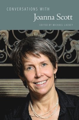Conversations with Joanna Scott