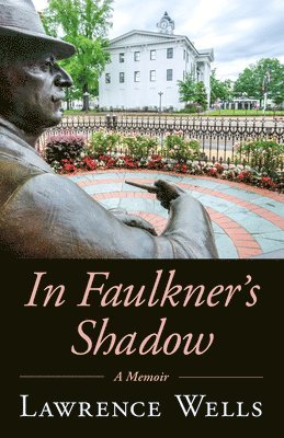 bokomslag In Faulkner's Shadow