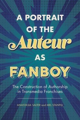 A Portrait of the Auteur as Fanboy 1