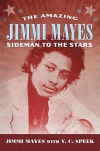 bokomslag The Amazing Jimmi Mayes