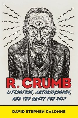 David Stephen Calonne, David Stephen, Calonne - R. Crumb, Inbunden