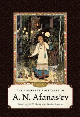 Jack V. Haney, Jack V, Haney, Jack V Haney, Jack V. Haney - Complete Folktales of a.N. Afanas'ev, Volume III, Häftad