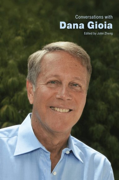 John Zheng, John Zheng - Conversations with Dana Gioia, Häftad
