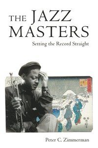 bokomslag The Jazz Masters
