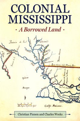 bokomslag Colonial Mississippi