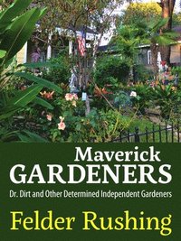 bokomslag Maverick Gardeners