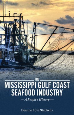 Mississippi Gulf Coast Seafood Industry 1